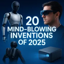 20 Mind-Blowing Inventions of 2025